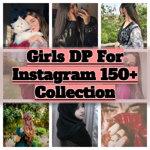 Girls DP For Instagram + Collection